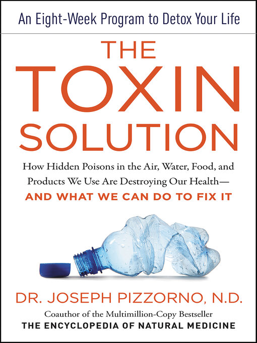 Title details for The Toxin Solution by Joseph Pizzorno - Available